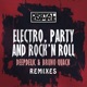 Electro Party Rock n Roll Remixes