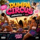 Dumpa Circus feat Yaya Dj Moe Single