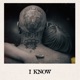 I KNOW feat Matt Williams Single