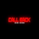 CALL BACK feat Lil Choco Single