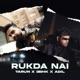 Rukda Nai Single