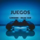 Juegos feat Isaac Zar Single