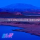 Technicolor Dream Single