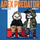 Apex Predator feat Tuck Nuisance Kendall P Single