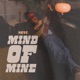 Mind of Mine Single