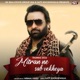 Mitran Ne Sab Vekheya Thumke 2022 Single