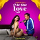 Me She Love feat Marlon Chill Single