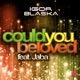 Could You Be Loved feat Jaba EP
