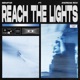 Reach the Lights feat Andreas Rico Single