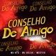 Conselho de Amigo Single