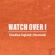 Watch Over I Single