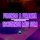 Fudendo a Piranha Escutando Meu Som Single