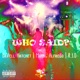 Who Said feat R3d Davell Hatchet Mixing Alfredo Single