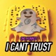 I Cant Trust Single