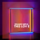 This Love Single