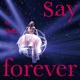 Say Forever Single