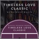 Timeless Love Classic Single