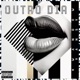 Outro Dia Single