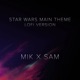 Star Wars Main Theme Star Wars Lofi Single