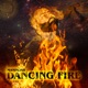Dancing Fire Single