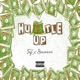 HUSTLE UP feat Yung Smoove Single