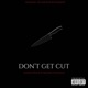 Don t Get Cut feat Hxudini Puddles Single