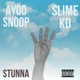 Stunna feat Slime KD Single