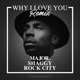 Why I Love You Remix feat Shaggy Rock City Single