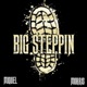 Big Steppin Single