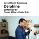 David Warin Solomons Delphine performed by Daniel Mihai Violin Solo Single
