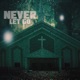 Never Let Go feat Lance Blake IV Conerly Single