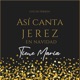 Así Canta Jerez en Navidad Tiene María Single