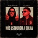 Nós Estourou a Bolha Single