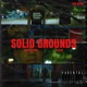 Solid Grounds feat Skyzoo Single