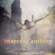 Macross Anthem Single
