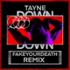 Down Fakeyourdeath Remix Single