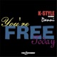 You re Free Today feat Danni Single