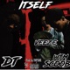 Itself feat WTM Scoob DT Single