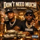 Don t Need Much feat YFN Buddah Single