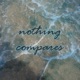 nothing compares Single