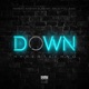 Down feat DJ EmJo Single
