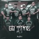 Go Time Pt 2 Single