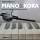 Piano Kora
