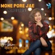 Mone Pore Jae Single