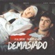 Demasiado Single