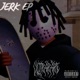 JERK EP