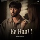 Ke Haal Single
