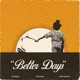 Better Days feat Julius Kima Skuff Micksun Single