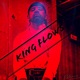 King Flows Single