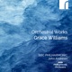 Grace Williams Orchestral Works